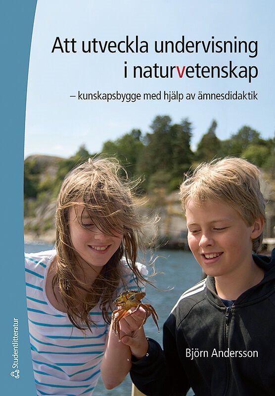 ISBN 9789144068961 Att utveckla undervisning i naturvetenskap
