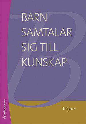 ISBN 9789144069081 Barn samtalar sig till kunskap