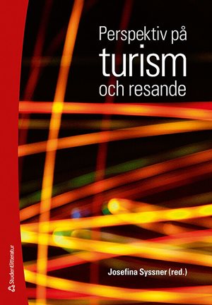 ISBN 9789144070384 Perspektiv på turism och resande