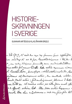 ISBN 9789144070438 Historieskrivningen i Sverige