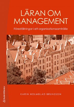 ISBN 9789144073057 Läran om management