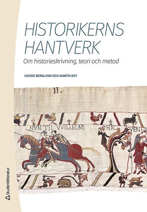 ISBN 9789144073071 Historikerns hantverk