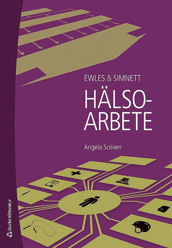 ISBN 9789144073088 Ewles & Simnett Hälsoarbete