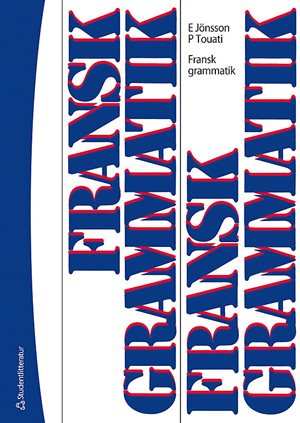 ISBN 9789144073248 Fransk grammatik