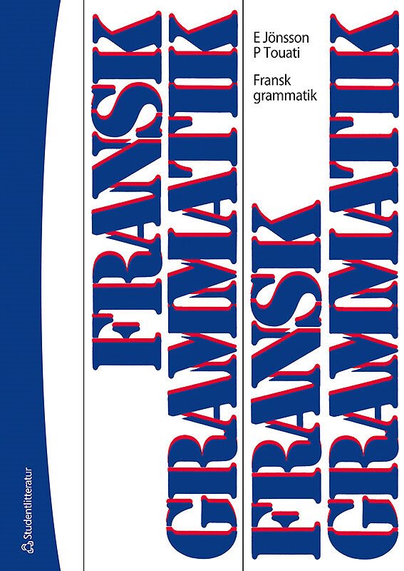 ISBN 9789144073248 Fransk grammatik
