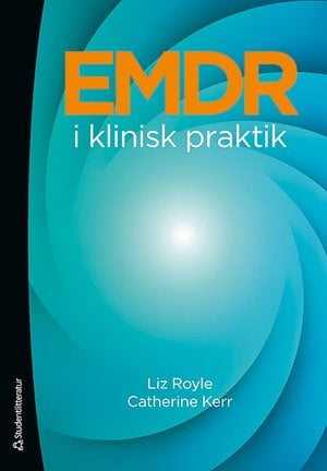 ISBN 9789144073545 EMDR i klinisk praktik