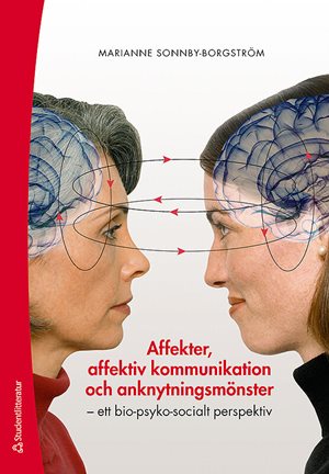 ISBN 9789144074429 Affekter, affektiv kommunikation och anknytningsmönster