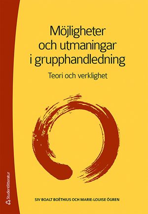 ISBN 9789144074467 Möjligheter och utmaningar i grupphandledning