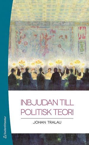 ISBN 9789144074917 Inbjudan till politisk teori
