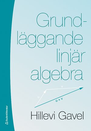 ISBN 9789144076058 Grundläggande linjär algebra