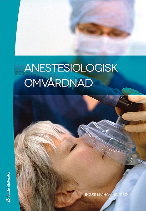 ISBN 9789144076591 Anestesiologisk omvårdnad