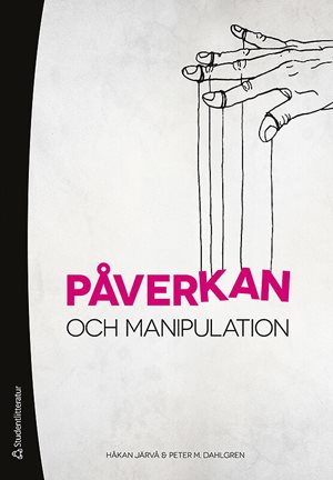 ISBN 9789144076744 Påverkan och manipulation