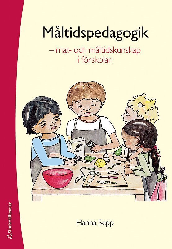 ISBN 9789144078670 Måltidspedagogik