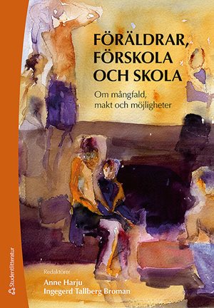 ISBN 9789144079523 Föräldrar, förskola och skola