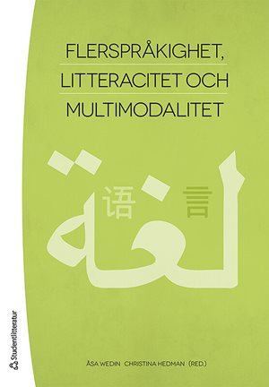ISBN 9789144080529 Flerspråkighet, litteracitet och multimodalitet