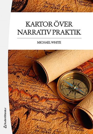 ISBN 9789144085333 Kartor över narrativ praktik