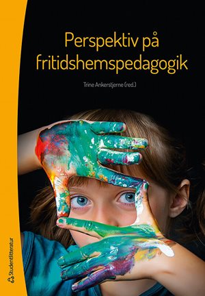ISBN 9789144088143 Perspektiv på fritidshemspedagogik