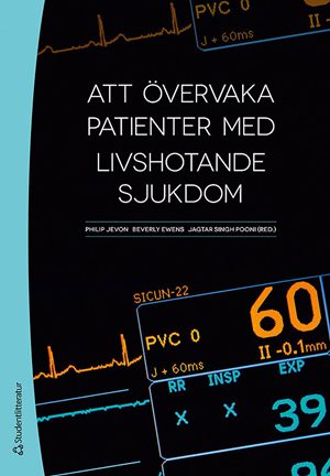 ISBN 9789144088747 Att övervaka patienter med livshotande sjukdom