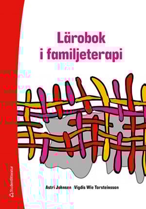 ISBN 9789144091730 Lärobok i familjeterapi