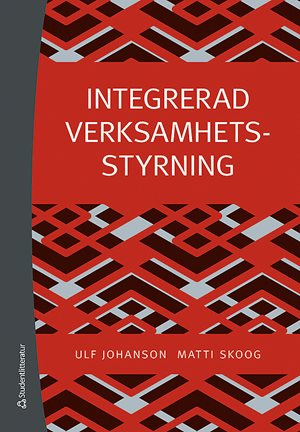 ISBN 9789144093987 Integrerad verksamhetsstyrning