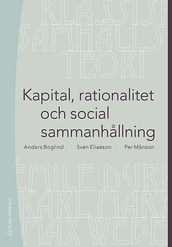 ISBN 9789144095882 Kapital, rationalitet och social sammanhållning