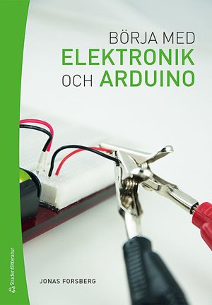 ISBN 9789144096452 Börja med elektronik och Arduino