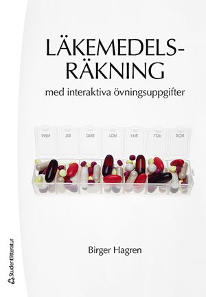 ISBN 9789144101484 Läkemedelsräkning med interaktiva övningsuppgifter