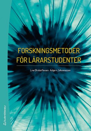 ISBN 9789144101613 Forskningsmetoder för lärarstudenter