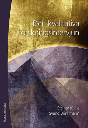 ISBN 9789144101675 Den kvalitativa forskningsintervjun