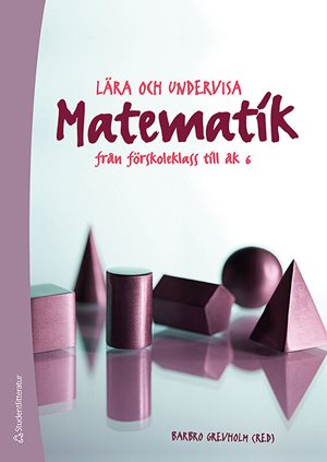 ISBN 9789144102481 Lära och undervisa matematik