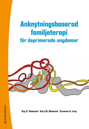 ISBN 9789144102733 Anknytningsbaserad familjeterapi för deprimerade ungdomar
