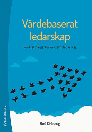 ISBN 9789144102764 Värdebaserat ledarskap