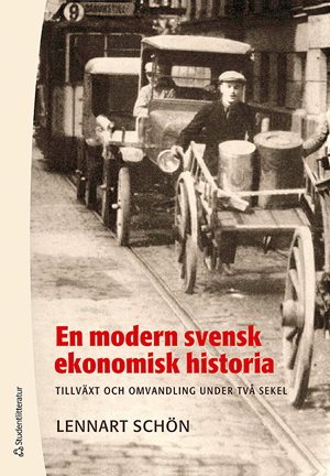 ISBN 9789144102771 En modern svensk ekonomisk historia
