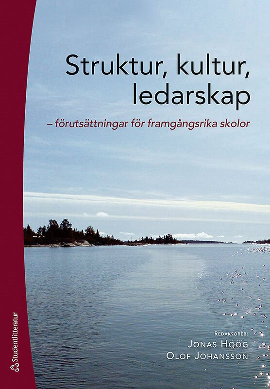 ISBN 9789144102887 Struktur, kultur, ledarskap