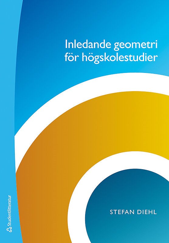 ISBN 9789144105000 Inledande geometri för högskolestudier