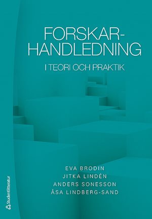 ISBN 9789144105789 Forskarhandledning i teori och praktik