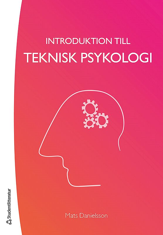 ISBN 9789144105925 Introduktion till teknisk psykologi