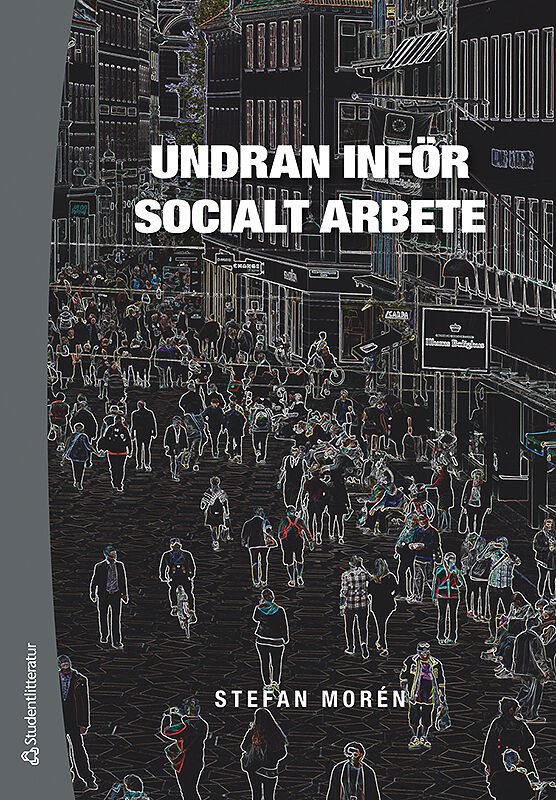 ISBN 9789144106045 Undran inför socialt arbete