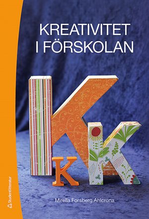 ISBN 9789144108179 Kreativitet i förskolan