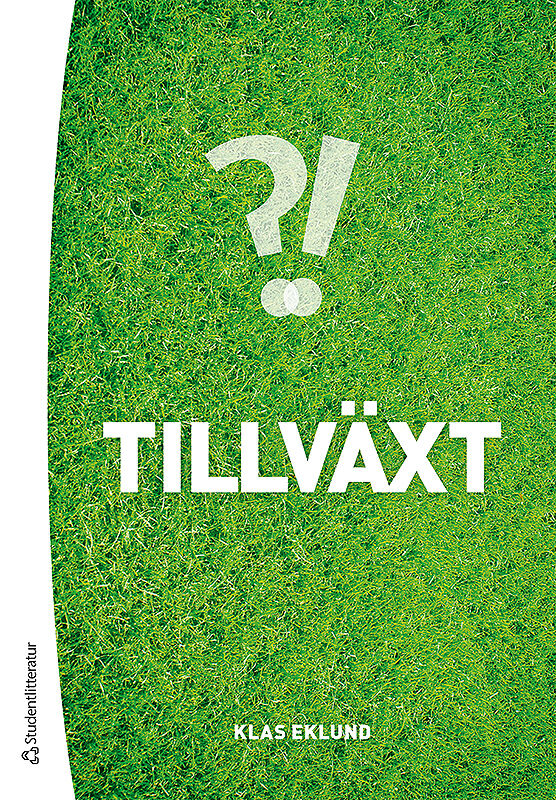 Tillväxt - 9789144108544 Studentlitteratur
