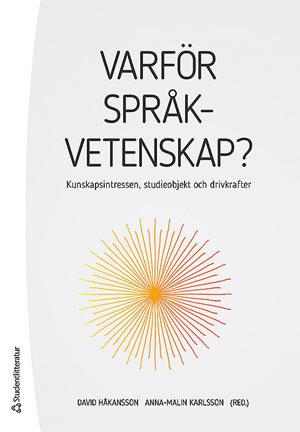ISBN 9789144108902 Varför språkvetenskap?