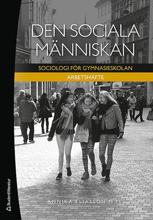 ISBN 9789144109268 Den sociala människan - Arbetshäfte Elevpaket - Digitalt + Tryckt