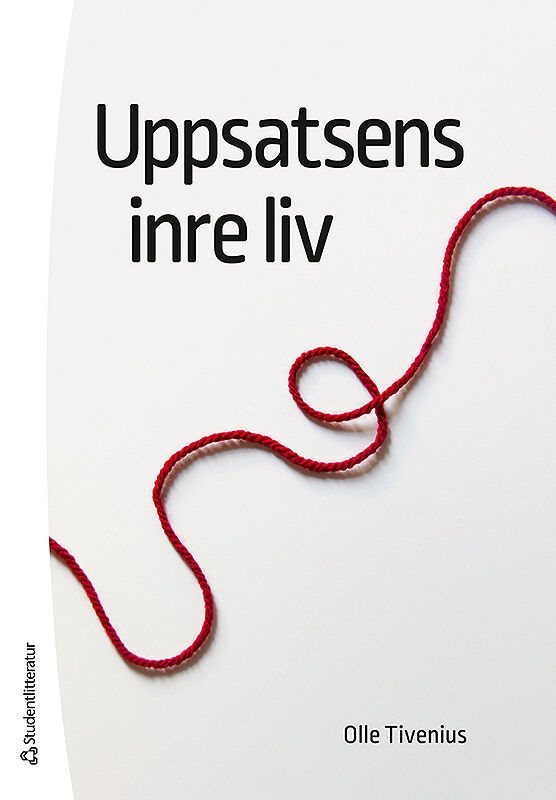 ISBN 9789144110097 Uppsatsens inre liv