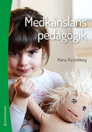 ISBN 9789144110110 Medkänslans pedagogik