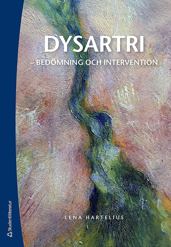 ISBN 9789144110691 Dysartri - bedömning och intervention