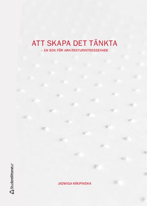 ISBN 9789144110783 Att skapa det tänkta