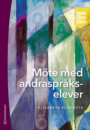 ISBN 9789144113401 Möte med andraspråkselever