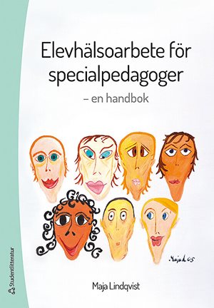 ISBN 9789144114682 Elevhälsoarbete för specialpedagoger