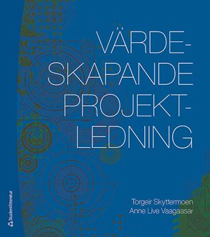 ISBN 9789144115559 Värdeskapande projektledning