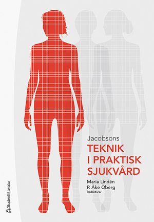 ISBN 9789144117324 Jacobsons Teknik i praktisk sjukvård